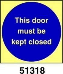 This door must be kept closed - questa porta deve rimanere chiusa - A - ADL 100x100 mm