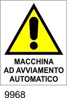 Pericolo macchina ad avviamento automatico etichetta - 25pz