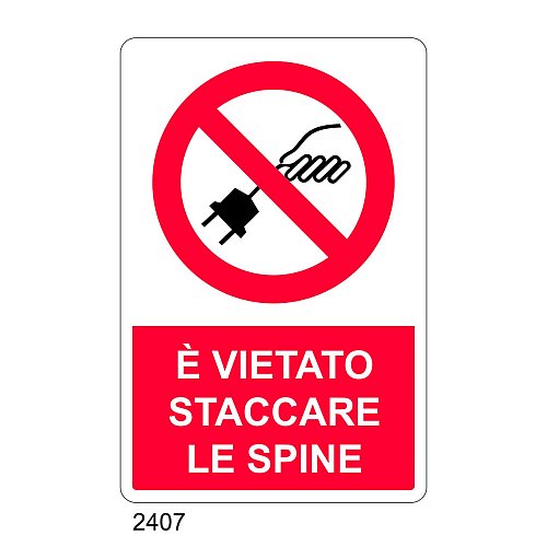 E' vietato staccare le spine - C - Alluminio 330x500 mm
