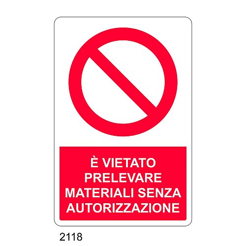 E' vietato prelevare materiali senza autorizzazione - C - Alluminio 330x500 mm