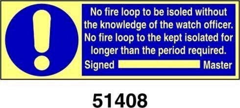 No fire loop to be isoled without..
