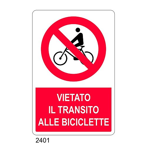 Vietato il transito alle biciclette - E - Alluminio 500x700 mm