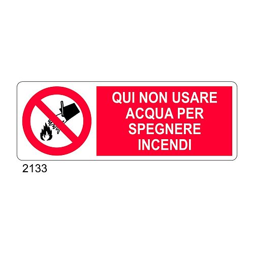 Qui non usare acqua per spegnere incendi - D - Alluminio 1400x500 mm