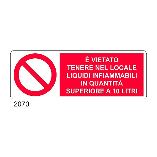 E' vietato tenere nel locale liquidi infiammabili in quantità superiore a 10 Litri - C - Alluminio 330x500 mm - Conf 10 pz.