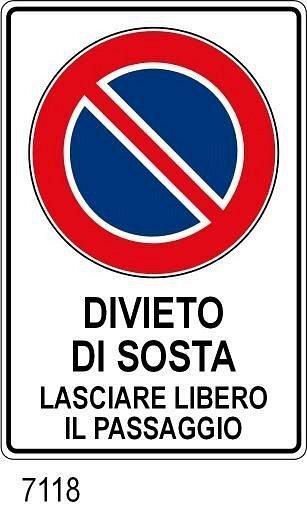 Divieto di sosta lasciare libero il passaggio