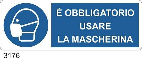 E' obbligatorio l'uso della mascherina - B - Alluminio 765x270 mm