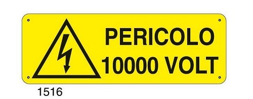 Pericolo 10000 volt - B - Alluminio 765x270 mm