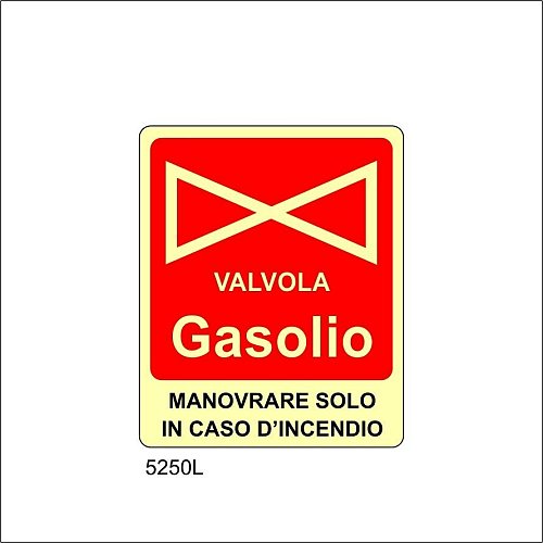 Valvola gasolio manovrare solo in caso d'incendio Luminescente - D - Alluminio Luminescente - 370x500 mm - Conf 10 pz.