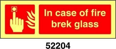 In case of fire brek glass