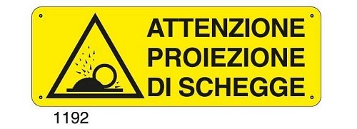 Attenzione proiezione di schegge - E - Alluminio 500x700 mm