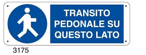 Transito pedonale su questo lato - D - Alluminio 1400x500 mm