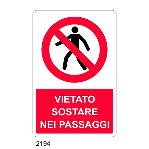 Vietato sostare nei passaggi - E - Alluminio 500x700 mm - Conf 10 pz.