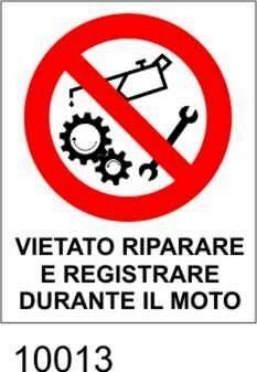 Divieto - vietato riparare e registrare durante il moto - etichette - 25pz