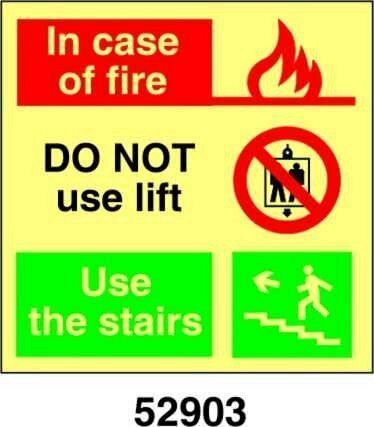 In case of fire DO NOT use lift, use the stairs