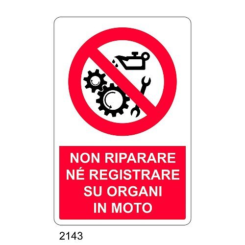 Non riparare nè registrare su organi in moto - C - Alluminio 330x500 mm