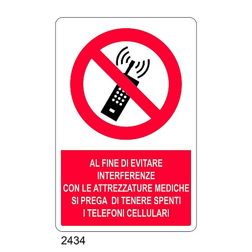 Al fine di evitare interferenze con le attrezzature mediche si prega di tenere spenti i telefoni cellulari - C - Alluminio 330x500 mm