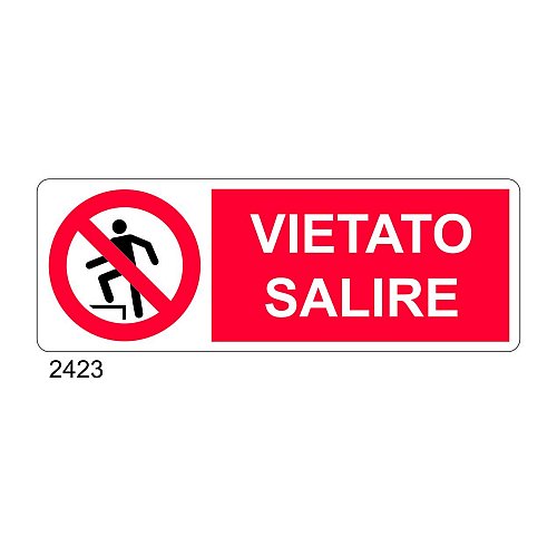 Vietato salire - D - Alluminio 1400x500 mm