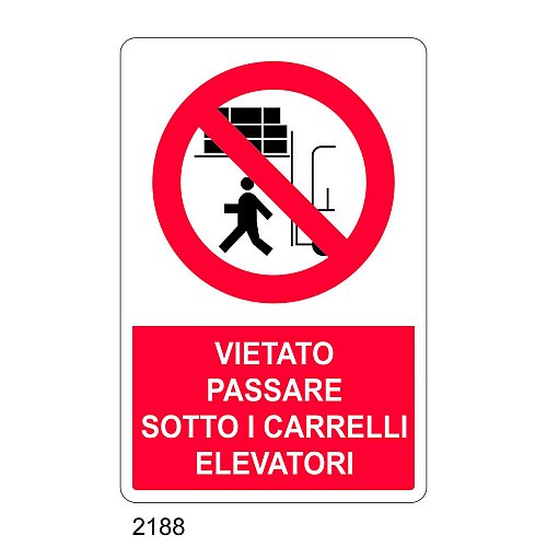 Vietato passare sotto i carrelli elevatori - C - Alluminio 330x500 mm