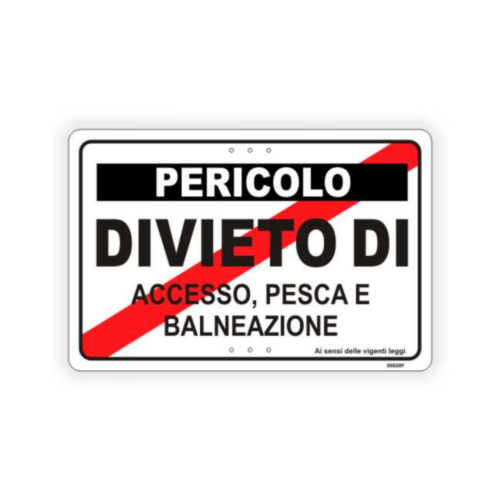Pericolo Divieto di accesso, pesca e balneazione