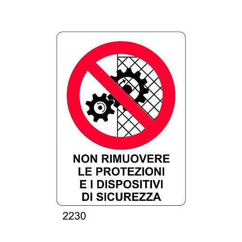 Non rimuovere le protezioni e i dispositivi di sicurezza - D - Alluminio 435x680 mm - Conf 10 pz.
