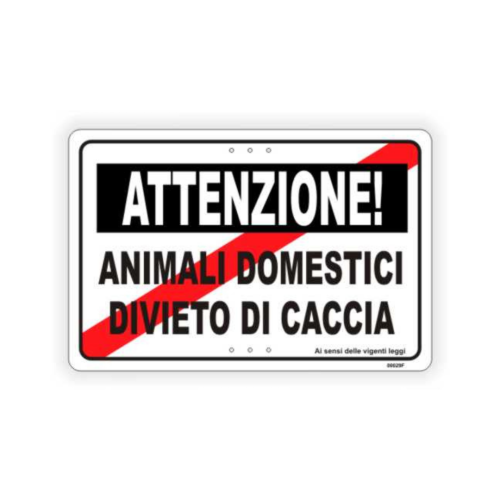 Attenzione! Animali domestici divieto di caccia