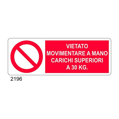 Vietato movimentare a mano carichi superiori a 30Kg - C - Alluminio 330x500 mm - Conf 10 pz.