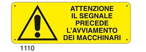 Attenzione il segnale precede l'avviamento dei macchinari