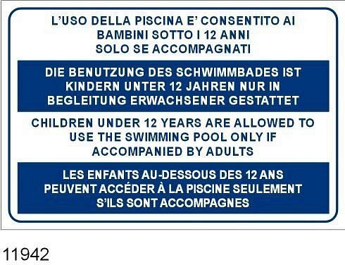 L'uso della piscina è consentito ai bambini sotto i 12 anni solo se accompagnati - Alluminio piano