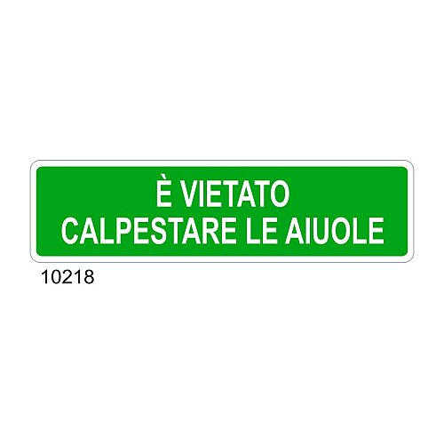 E' vietato calpestare le aiuole