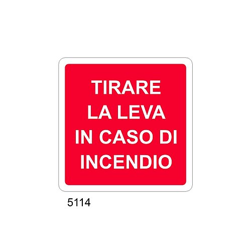 Tirare la leva in caso di incendio - C - Alluminio 230x230 mm