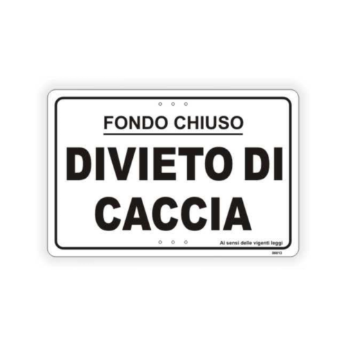 Divieto di caccia fondo chiuso