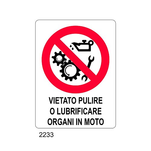 Vietato pulire o lubrificare organi in moto - D - Alluminio 435x680 mm - Conf 10 pz.