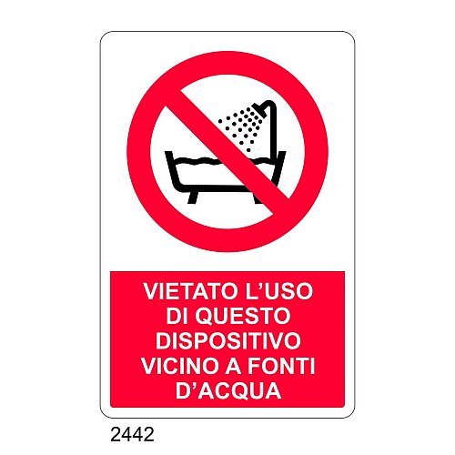 Vietato l’uso di questo dispositivo vicino a fonti d’acqua - E - Alluminio 500x700 mm - Conf 10 pz.