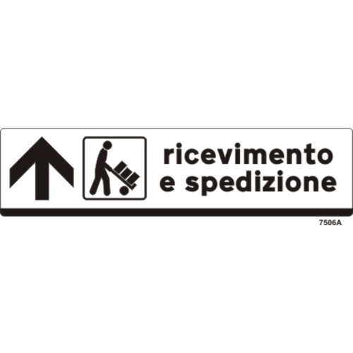 Ricevimento e Spedizione - Direzione della freccia: AVANTI